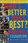 Who's Better Who's Best in Basketball Mr Stats Sets the Record Straight on the Top 50 NBA Players of All Time
