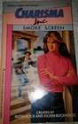 Smoke Screen (Charisma Inc., Bk 3)