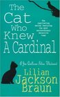 The Cat Who Knew a Cardinal (The Cat Who...Bk 12)