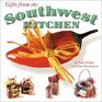 Gifts from the Southwest Kitchen