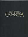 The Kitchen Casanova A Gentleman's Guide to Gourmet Entertaining for Two