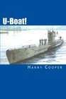 UBoat The UBoat War by the Men Who Lived It