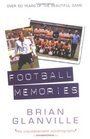 Football Memories Over 50 Years of the Beautiful Game