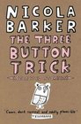 The Three Button Trick Selected Stories