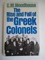 The Rise and Fall of the Greek Colonels