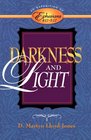 Darkness and Light: An Exposition of Ephesians 4:17-5:17