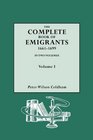 Complete Book of Emigrants 16611699 Vol I