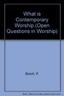 What Is Contemporary Worship