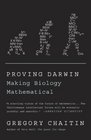 Proving Darwin Making Biology Mathematical