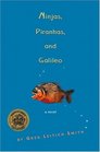 Ninjas Piranhas And Galileo