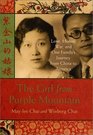 The Girl from Purple Mountain : Love, Honor, War, and One Family's Journey from China to America