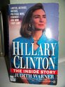 Hillary Clinton The Inside Story