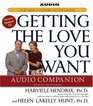Getting the Love You Want Audio Companion  The New Couples' Study Guide