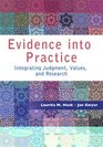 Evidence into Practice Integrating Judgment Values and Research