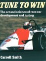Tune to Win The Art and Science of Race Car Development and Tuning