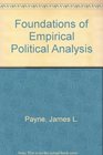 Foundations of Empirical Political Analysis