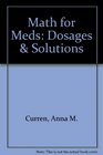 Math for Meds Dosages  Solutions