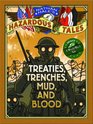 Nathan Hale's Hazardous Tales Treaties Trenches Mud and Blood
