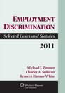 Employment Discrimination Selected Cases and Statutes 2011