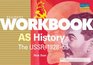 AS History The USSR 192853 Student Workbook