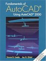 Fundamentals of AutoCAD  Using AutoCAD 2000