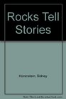 Rocks Tell Stories