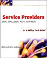 Service Providers ASPs ISPs MSPs NSPs and WSPs A Wiley Tech Brief