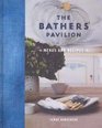 The Bathers' Pavilion Menus and Recipes