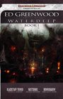 Ed Greenwood Presents Waterdeep Book I A Forgotten Realms Collection