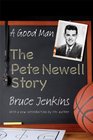 A Good Man The Pete Newell Story