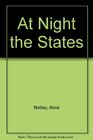 At Night the States