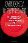 Overlooked/Underappreciated 354 Recordings That Demand Your Attention