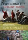 Excavating the Sutlers' House Artifacts of the British Armies in Fort Edward and Lake George