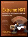 Extreme NXT Extending the LEGO MINDSTORMS NXT to the Next Level