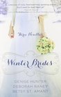 Winter Brides A December Bride / A January Bride / A February Bride