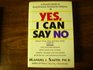 Yes I Can Say No A Parents Guide to Assertiveness Training for Children