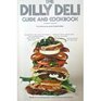 The dilly deli guide and cookbook
