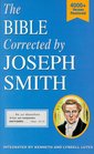 The Bible Corrected by Joseph Smith