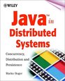 Java in Distributed Systems Concurrency Distribution and Persistence
