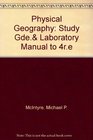 Physical Geography Study Gde Laboratory Manual to 4re