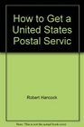 How to Get a United States Postal Servic