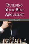 Building Your Best Argument
