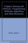 Problem solving with Pascal Programming methods algorithms and data structures