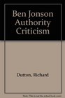 Ben Jonson Authority Criticism