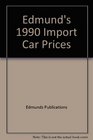 Edmund's 1990 Import Car Prices
