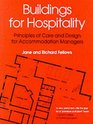 Buildings for Hospitality  Principles of Care and Design for Accommodation Managers