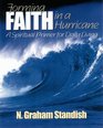 Forming Faith in a Hurricane A Spiritual Primer for Daily Living