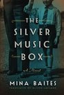 The Silver Music Box (Silver Music Box, Bk 1)