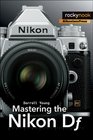 Mastering the Nikon Df