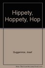 Hippety Hoppety Hop